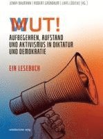 Jenny Baumann, Robert Grünbaum, Lars Lüdicke - Mut/Wut, Inbunden