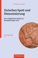 Theresa Jeroch, Brandenburg Domstift - Zwischen Spott und Dämonisierung, Häftad