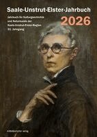 Saale-Unstrut-Verein für Kulturgeschichte und Naturkunde e. V. (Hg. - Saale-Unstrut-Elster-Jahrbuch 2026, Häftad