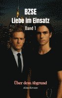 bokomslag BZSE: Liebe im Einsatz - Band 1