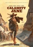 bokomslag Die Wahre Geschichte des Wilden Westens: Calamity Jane