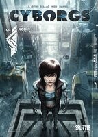 Jean-Luc Istin - Cyborgs. Band 1, Inbunden