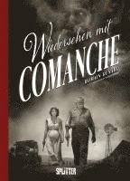 Wiedersehen mit Comanche