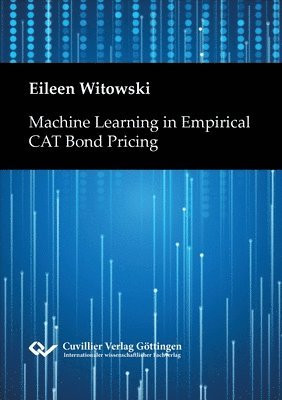 Machine Learning in Empirical CAT Bond Pricing 1