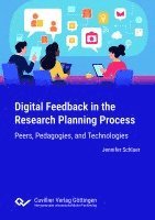 Jennifer Schluer - Digital Feedback in the Research Planning Process, Häftad