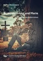 Steffen Wiedemann - Burnout, Urnen und Marie, Häftad. Tillgänglighet: Lägg i varukorg