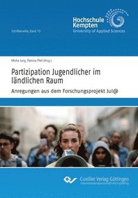 bokomslag Partizipation Jugendlicher im ländlichen Raum Anregungen aus dem Forschungsprojekt Jul@