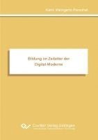 bokomslag Bildung im Zeitalter der Digital-Moderne