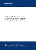 bokomslag Die Haftung des Aufsichtsrats einer Aktiengesellschaft bei der Verletzung nachhaltigkeitsbezogener Pflichten