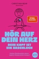 @papaundpapi - Christian Behr - Hör auf dein Herz, dein Kopf ist ein Arschloch, Häftad