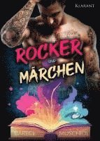 bokomslag Rocker und Märchen. Rockerroman