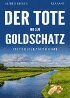 bokomslag Der Tote mit dem Goldschatz. Ostfrieslandkrimi