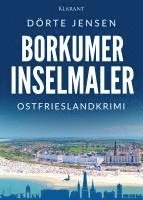 bokomslag Borkumer Inselmaler. Ostfrieslandkrimi