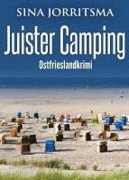 Juister Camping. Ostfrieslandkrimi 1