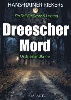 Hans-Rainer Riekers - Dreescher Mord. Ostfrieslandkrimi, Häftad