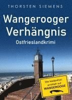 Wangerooger Verhängnis. Ostfrieslandkrimi 1