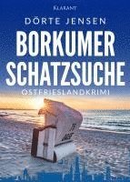 Dörte Jensen - Borkumer Schatzsuche. Ostfrieslandkrimi, Häftad