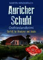 Auricher Schuld. Ostfrieslandkrimi