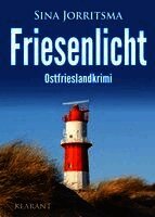 Friesenlicht. Ostfrieslandkrimi