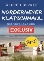 Alfred Bekker - Norderneyer Klatschmaul. Ostfrieslandkrimi - Inselkrimi - Nordseekrimi, Häftad