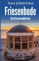 Sina Jorritsma - Friesenbude. Ostfrieslandkrimi, Häftad. Tillgänglighet: Lägg i varukorg