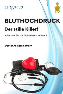 BLUTHOCHDRUCK, der stille Killer!