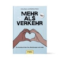 Erika Moen, Matthew Nolan - Mehr als Verkehr, Inbunden