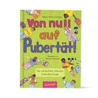 Melissa Pintor Carnagey - Von Null auf Pubertät, Inbunden