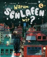 Cathy Evans - Warum schlafen wir ?, Inbunden