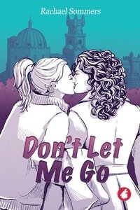bokomslag Don't Let Me Go