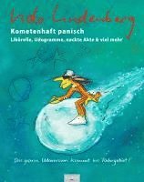 bokomslag Kometenhaft panisch. Likörelle, Udogramme, nackte Akte & viel mehr