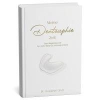 Constanze Groß, Constanze Groß - Meine Dentosophie Zeit, Inbunden