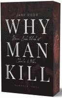 WHY MAN KILL 1