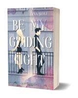 bokomslag Be my guiding light