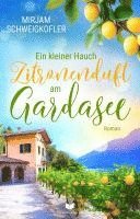 Mirjam Schweigkofler, Empire-Verlag - Ein kleiner Hauch Zitronenduft am Gardasee, Häftad