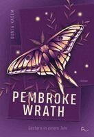 Dunja Kasem, Rinoa Verlag - Pembroke Wrath - Gestern in einem Jahr, Häftad