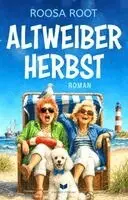 Roosa Root, Empire-Verlag - Altweiber-Herbst, Häftad. Tillgänglighet: Lägg i varukorg