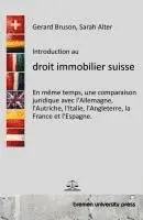 Gerard Bruson, Sarah Alter - Introduction au droit immobilier suisse, Häftad. Tillgänglighet: Lägg i varukorg