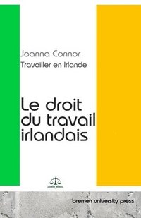 bokomslag Travailler en Irlande