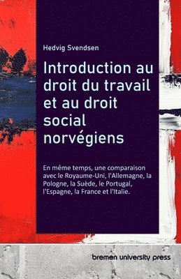 bokomslag Introduction au droit du travail et au droit social norvégiens