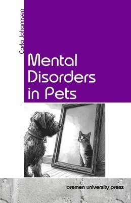 bokomslag Mental Disorders in Pets