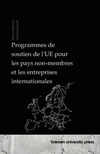 bokomslag Programmes de soutien de l'UE pour les pays non-membres et les entreprises internationales