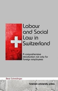 bokomslag Labour and Social Law in Switzerland