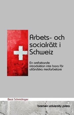 bokomslag Arbets- och socialrätt i Schweiz