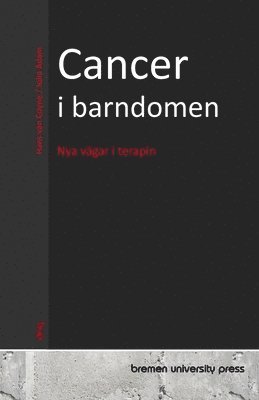 Cancer i barndomen: Nya vägar i terapin 1