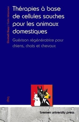 bokomslag Thérapies à base de cellules souches pour les animaux domestiques