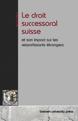 Le droit successoral suisse 1