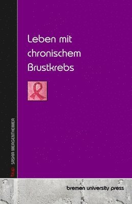 Leben mit chronischem Brustkrebs 1