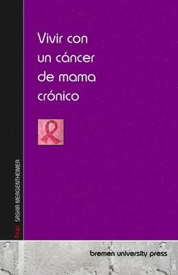 Vivir con un cáncer de mama crónico 1