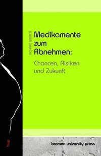 bokomslag Medikamente zum Abnehmen